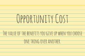 Opportunity Cost